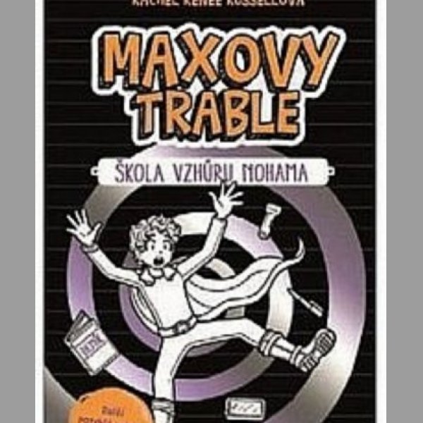 Maxovy trable: Rachel Renée Russellová